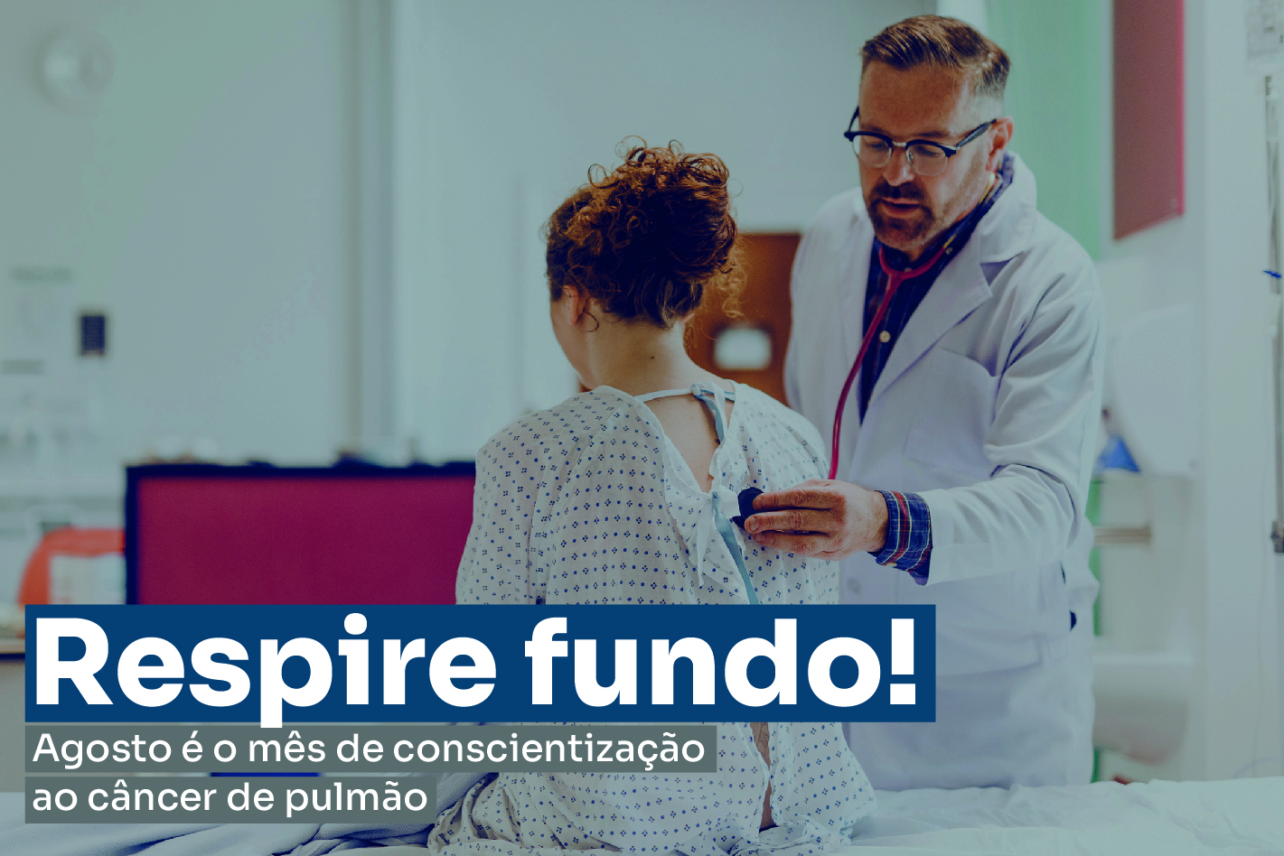 Respire fundo! Agosto é o mês de conscientização ao câncer de pulmão